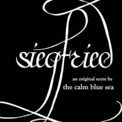The Calm Blue Sea : Siegfried: an Original Score